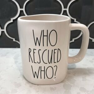 Rae Dunn Who Rescued Who Mug Coffee Cup